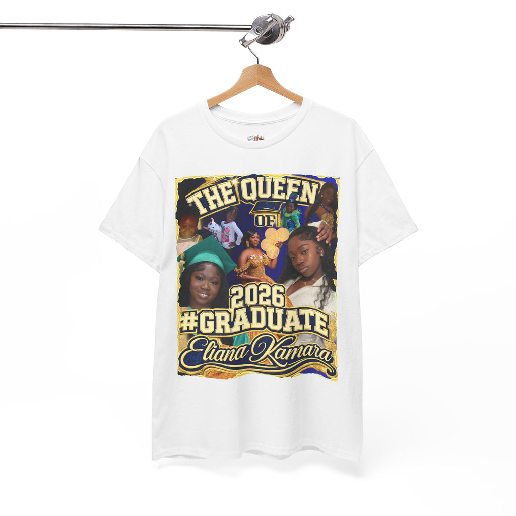 Graduate T-Shirt – “The Queen of 2026 #Graduate Eliana Yamara” Personalized Celebration Tee