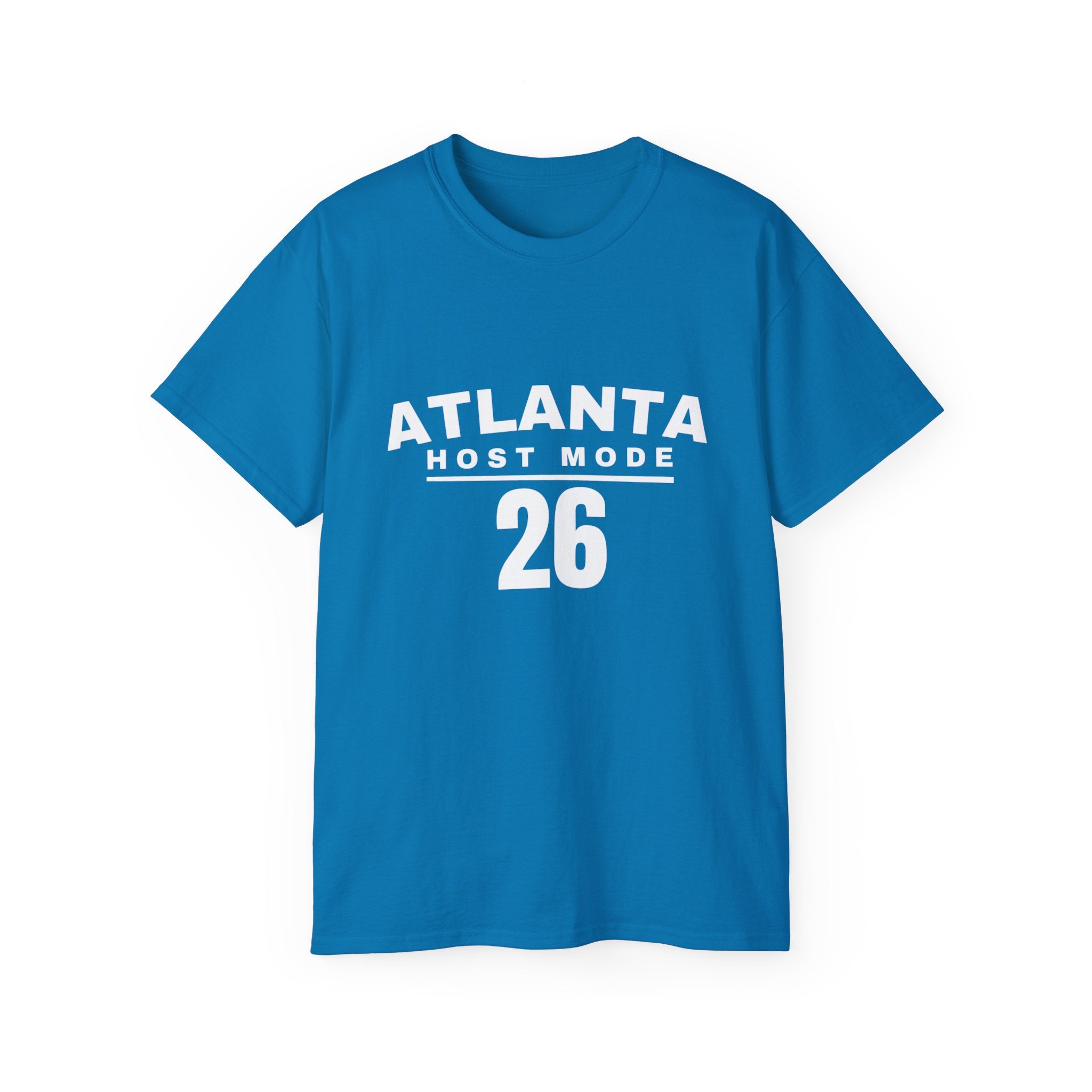 Atlanta Host Mode 26 Tee — 'No Days Off' Back Print