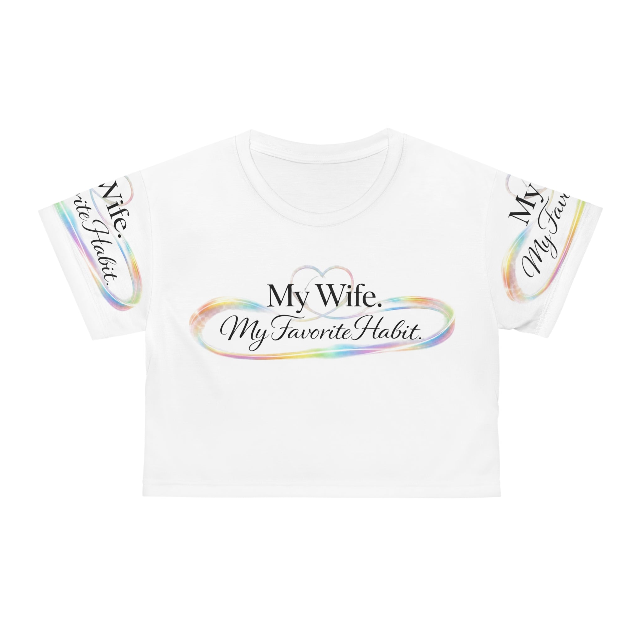 Pride Crop Tee — "My Wife. My Favorite Habit." Romantic Wife Appreciation Top