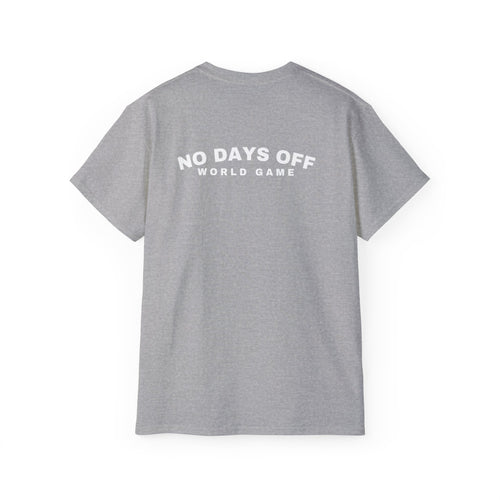 Atlanta Host Mode 26 Tee — 'No Days Off' Back Print