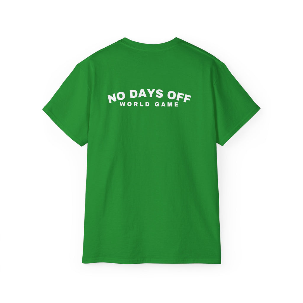 Atlanta Host Mode 26 Tee — 'No Days Off' Back Print