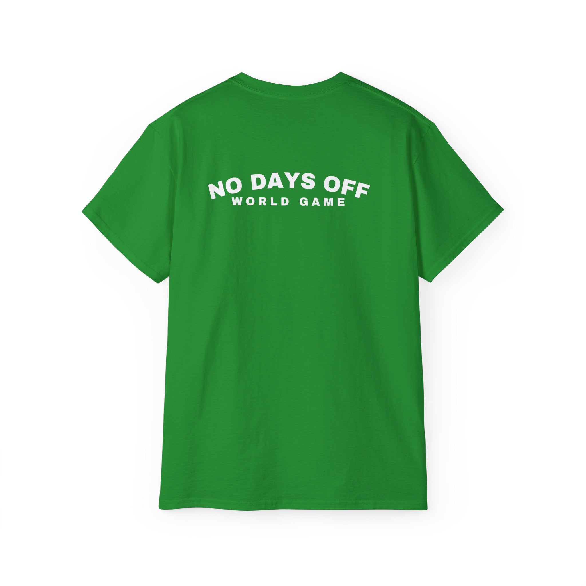 Atlanta Host Mode 26 Tee — 'No Days Off' Back Print