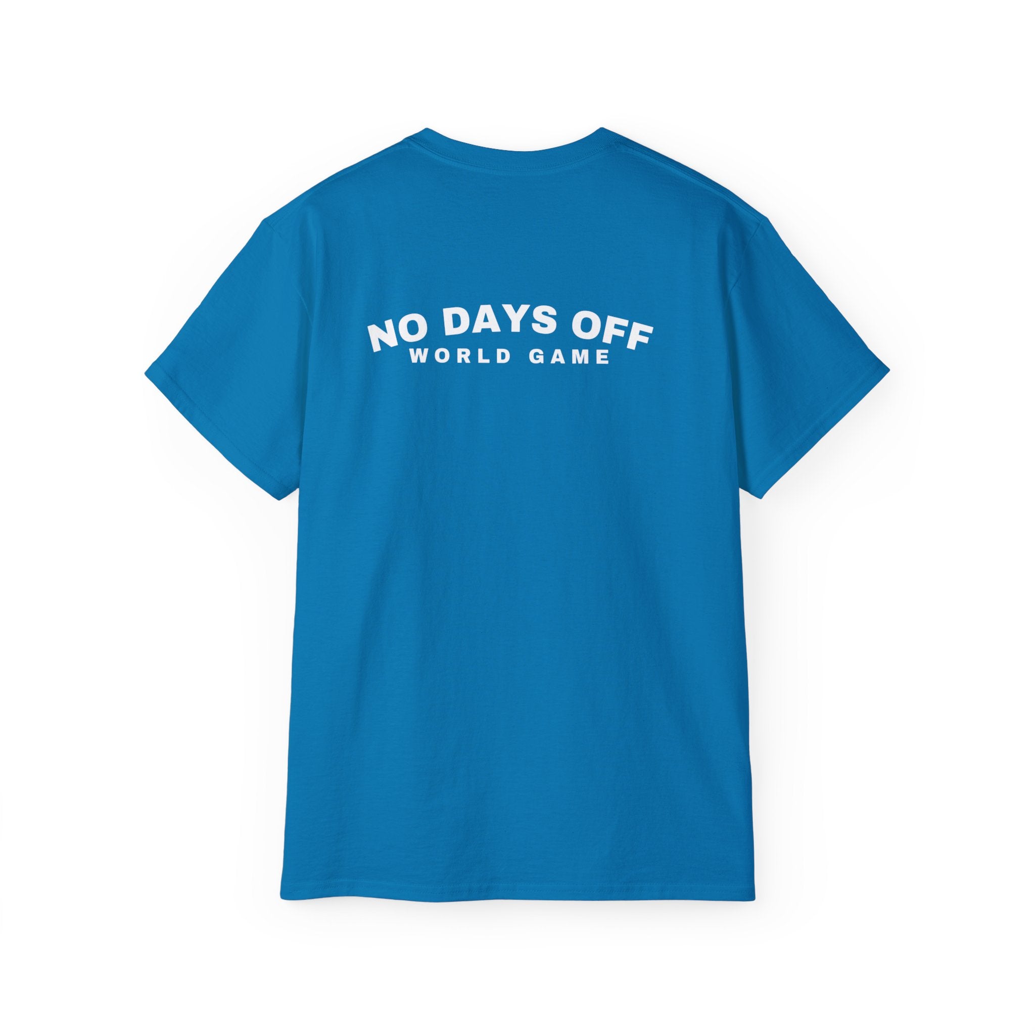 Atlanta Host Mode 26 Tee — 'No Days Off' Back Print