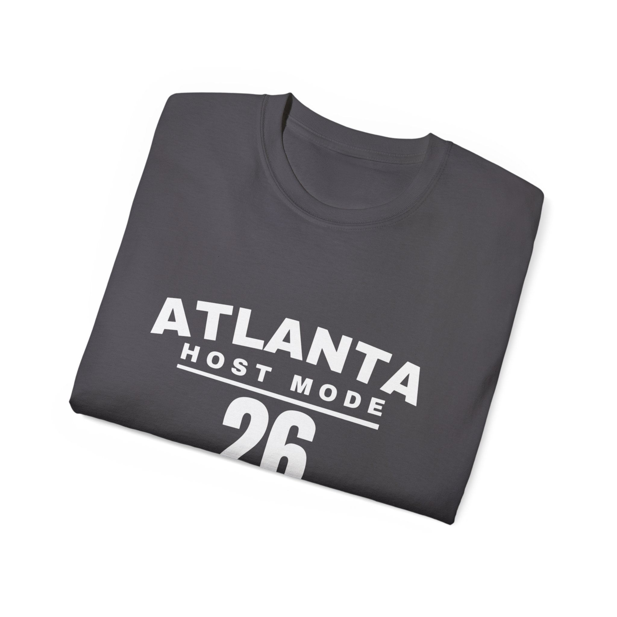 Atlanta Host Mode 26 Tee — 'No Days Off' Back Print